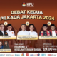 Debat Kedua, Calon Gubernur dan Wkail Gubernur DKI Jakarta Tahun 2024
